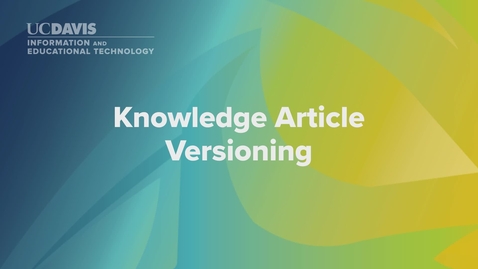 Thumbnail for entry Knowledge Article Versioning