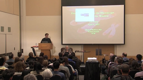 Thumbnail for Storer Lecture - Elizabeth Blackburn - April 4, 2022