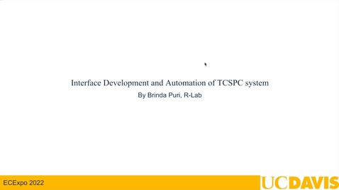 Thumbnail for entry Interface Development and Automation of TCSPC system - Brinda Puri