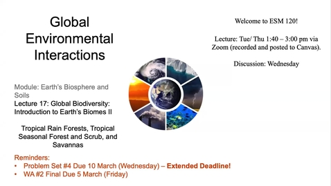 Thumbnail for Lecture 17 - Introduction to Biomes and Vegetation II - ESM 120 (Winter 2021)