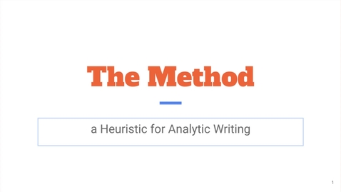 Thumbnail for The Method: A Heuristic for Analytic Writing