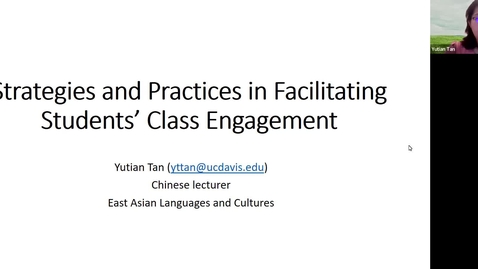 Thumbnail for entry SITT 2022: Strategies and Practices in Facilitating Students' Class Engagement by Yutian Tan