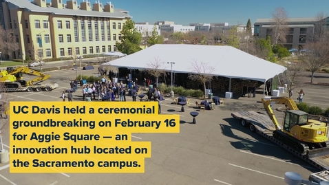 Thumbnail for Aggie Square Groundbreaking Ceremony