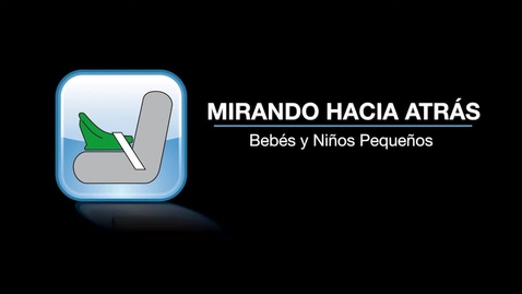Thumbnail for Car Seat Safety (Spanish) - Rear Facing Seats for Infant and Toddlers (2024)
