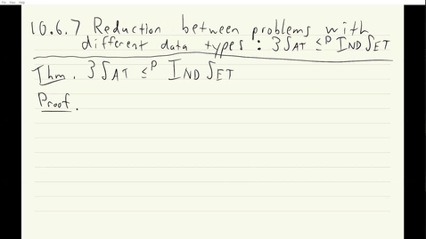 Thumbnail for ECS 120 8c:1 3SAT is reducible to IndSet