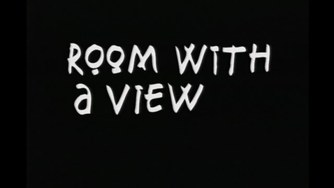 Thumbnail for entry Room With A View