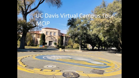 Thumbnail for UCD-MCIP_Campus Tour