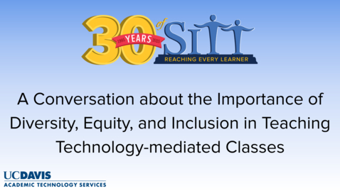 Thumbnail for A Conversation about the Importance of Diversity, Equity, and Inclusion in Teaching Technology-mediated Classes with Jane Beal and Dr. Andy Jones: A SITT 2025 Interview