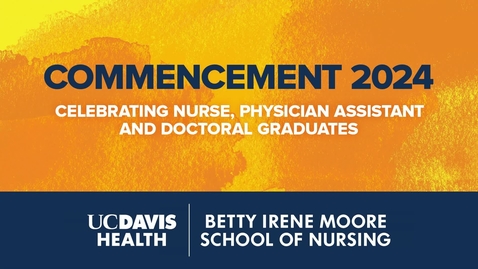 Thumbnail for 2024 School of Nursing Commencement Ceremony - June 13th, 2024