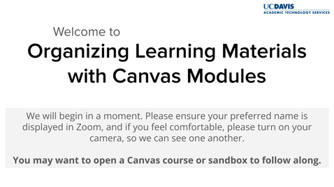 Thumbnail for ATS Ed Tech Week Webinar: Organizing Course Materials with Canvas Modules