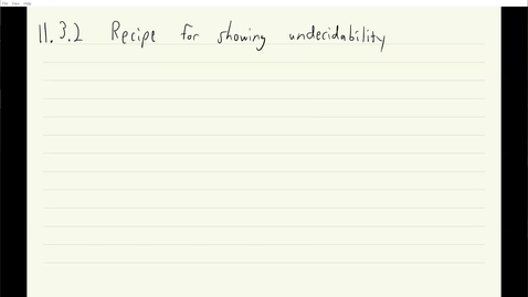 Thumbnail for ECS 120 9a:4 recipe for showing undecidability