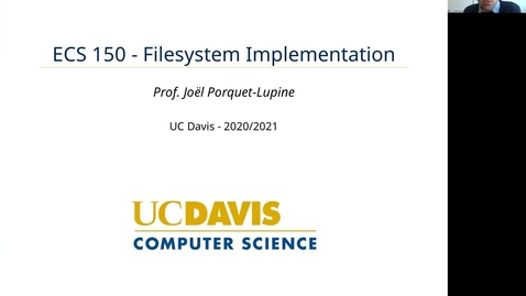 Thumbnail for entry ECS 150 - Lecture - Filesystem implementation (Part 2)