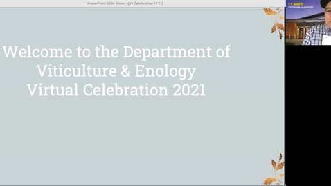 Thumbnail for entry UC Davis Department of Viticulture and Enology Virtual Graduation Celebration: June 11, 2021