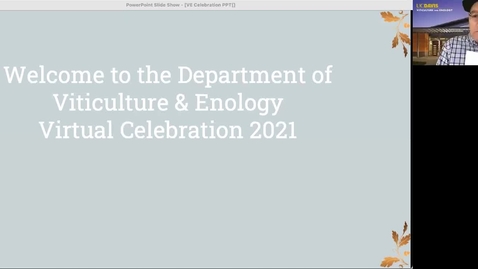 Thumbnail for UC Davis Department of Viticulture and Enology Virtual Graduation Celebration: June 11, 2021