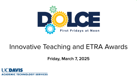 Thumbnail for DOLCE - March 7, 2025 - Innovative Teaching and ETRA Awards