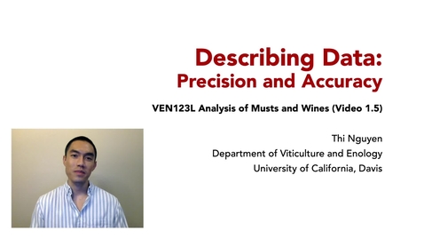 Thumbnail for VEN123L Video 1.5 - Describing Data - Precision and Accuracy