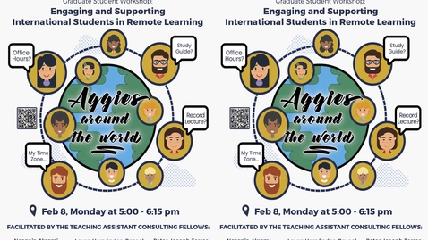 Thumbnail for CEE Graduate Student Workshop - Engaging and Supporting International Students in Remote Learning