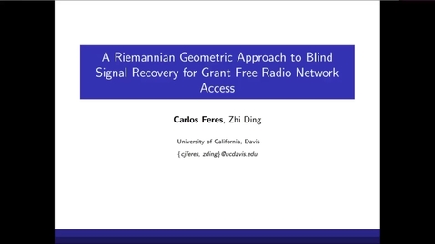 Thumbnail for A Riemannian Geometric Approach to Blind Signal Recovery for Grant Free Radio Network Access