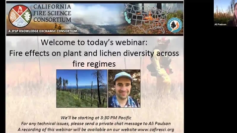Thumbnail for entry California Fire Science Consortium/FFERAL Lecture: Fire effects on plant and lichen diversity across fire regimes
