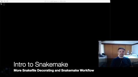 Thumbnail for entry Intro to Snakemake: Part Three