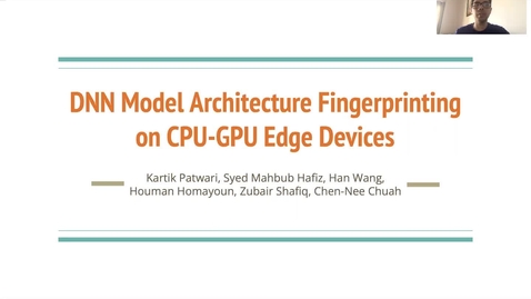 Thumbnail for entry DNN Model Architecture Fingerprinting Attack on CPU-GPU Edge Devices - Kartik Patwari