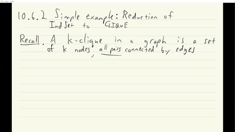 Thumbnail for ECS 120 8b:1 reducing IndSet to Clique