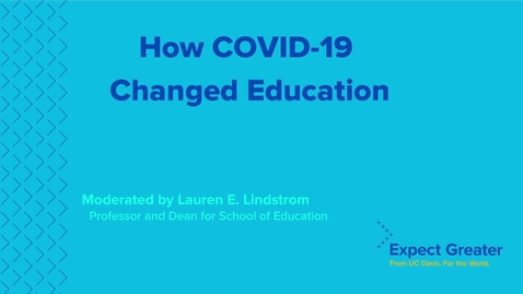 Thumbnail for entry How COVID-19 Changed Education