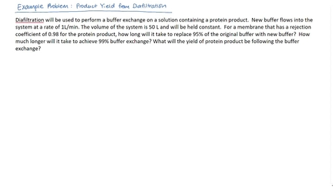 Thumbnail for Example Problem: Protein Yield from Diafiltration