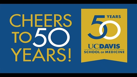Thumbnail for School of Medicine Aniversary Lecturship: Dr. Claire Pomeroy @ UC Davis