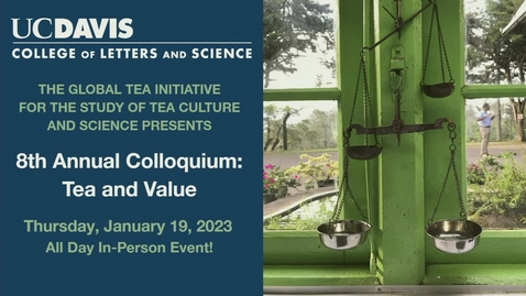 Thumbnail for Tea in Modern American and Japanese History—Locating Economic, Cultural &amp; Social ‘Value’