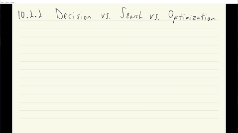 Thumbnail for entry ECS 120 7c:2 decision vs. search vs. optimization