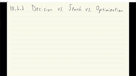 Thumbnail for ECS 120 7c:2 decision vs. search vs. optimization