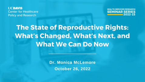 Thumbnail for entry CHPR and POD Seminar | Dr. Monica McLemore | October 26, 2022
