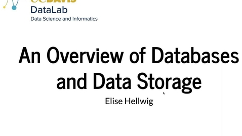 Thumbnail for entry Overview of Databases and Data Storage -  2024-04-11