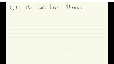 Thumbnail for ECS 120 8c:4 Cook-Levin Theorem if P neq NP, then no NP-complete problem is in P