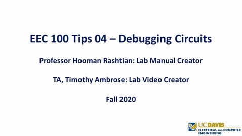 Thumbnail for entry EEC 100 Tips 04 - Debugging Circuits