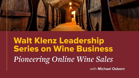 Thumbnail for entry Pioneering Online Wine Sales