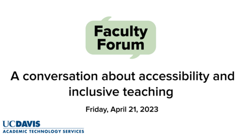 Thumbnail for entry April 2023 Faculty Forum on accessibility efforts and inclusive teaching