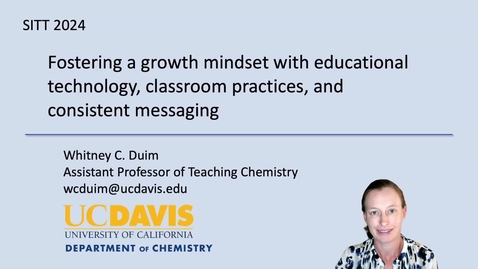 Thumbnail for SITT 2024: Fostering a growth mindset with educational technology, classroom practices, and consistent messaging by Whitney Duim