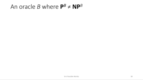 Thumbnail for ECS 220 5a:6.4-5 an oracle making P≠NP
