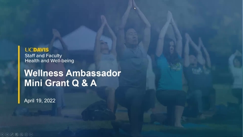 Thumbnail for entry Wellness Ambassador Mini Grant Q &amp; A 2022-23