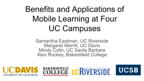 Thumbnail for DOLCE - October 1, 2021 - Benefits and Applications of Mobile Learning at Four  UC Campuses