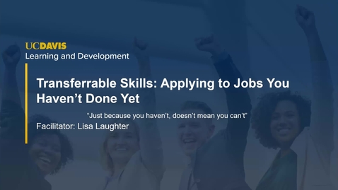 Thumbnail for entry Career Workshop -Transferrable Skills 