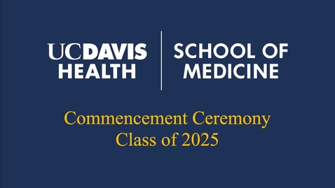 Thumbnail for 2025 School of Medicine Commencement