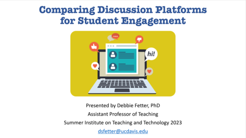 Thumbnail for entry SITT 2023 - Comparing Discussion Platforms for Student Engagement by Debbie Fetter