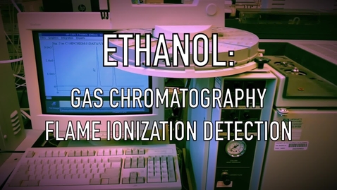Thumbnail for entry VEN123L Video 7.2 - Ethanol - GC-FID