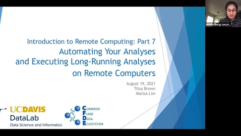 Thumbnail for entry Workshop 7: Automating Your Analyses and Executing Long-Running Analyses on Remote Computers