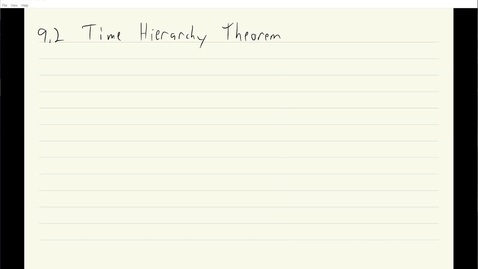 Thumbnail for ECS 120 7a:1 time complexity classes and the Time Hierarchy Theorem