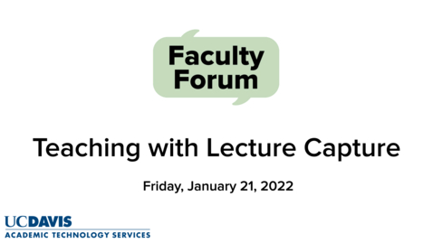 Thumbnail for Faculty Forum - January 21, 2022