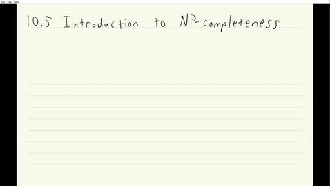 Thumbnail for entry ECS 120 8a:3 introduction to NP-completeness and Boolean formulas
